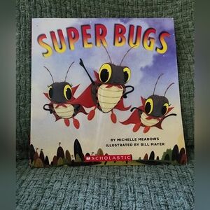 Super Bugs Children's Book By Michelle Meadows